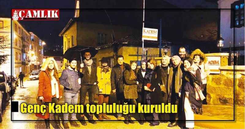 Genç Kadem topluluğu kuruldu
