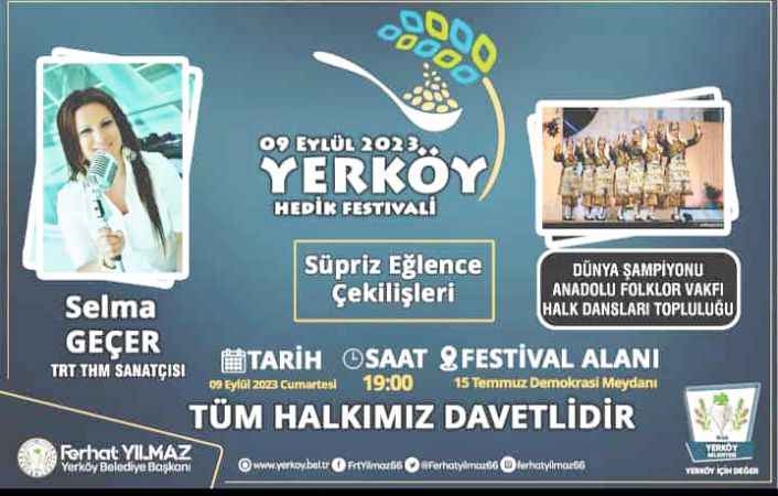 Yerköy’de Hedik Festivali! Başkan Yılmaz Tüm Yozgat Halkını Davet Etti