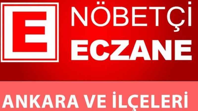 10 Eylül Pazar Ankara Nöbetçi Eczane Listesi: Keçiören, Yenimahalle, Sincan, Etimesgut, Çankaya, Mamak, Nöbetçi Eczaneleri