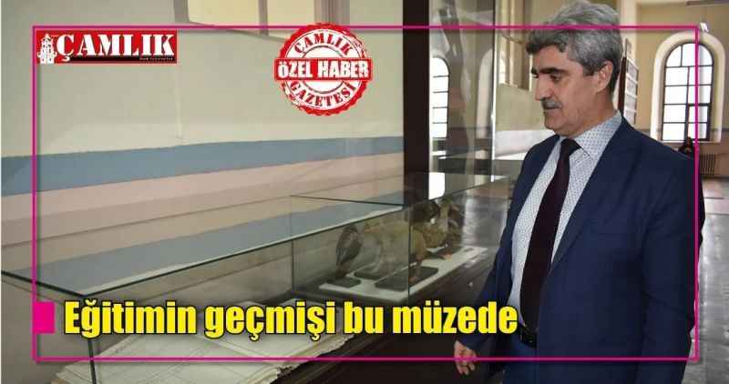 Eğitimin geçmişi bu müzede