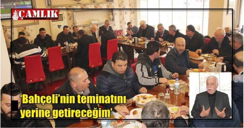 'Bahçeli'nin teminatını yerine getireceğim'