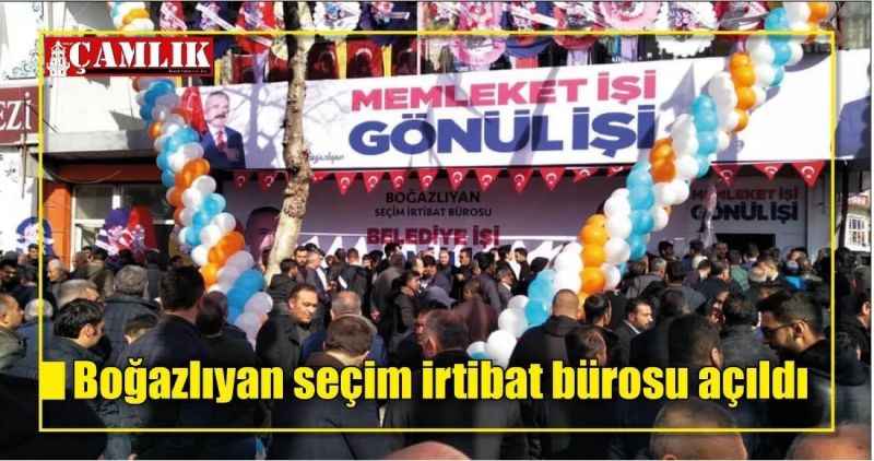 Boğazlıyan seçim irtibat bürosu açıldı