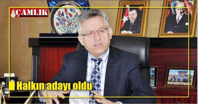 Halkın adayı oldu