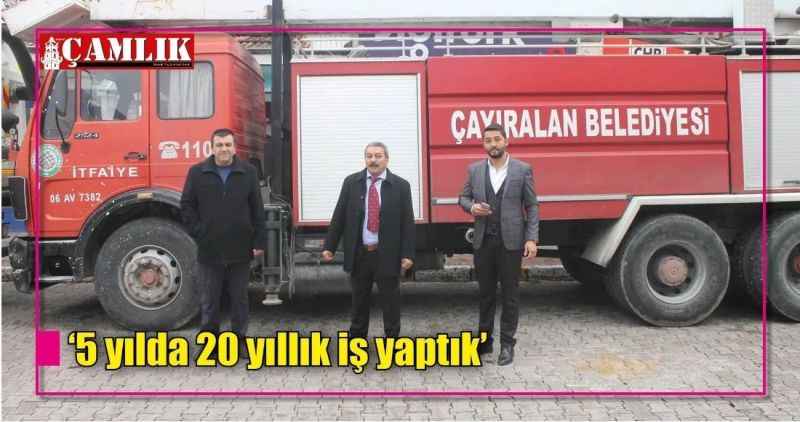 '5 yılda 20 yıllık iş yaptık'