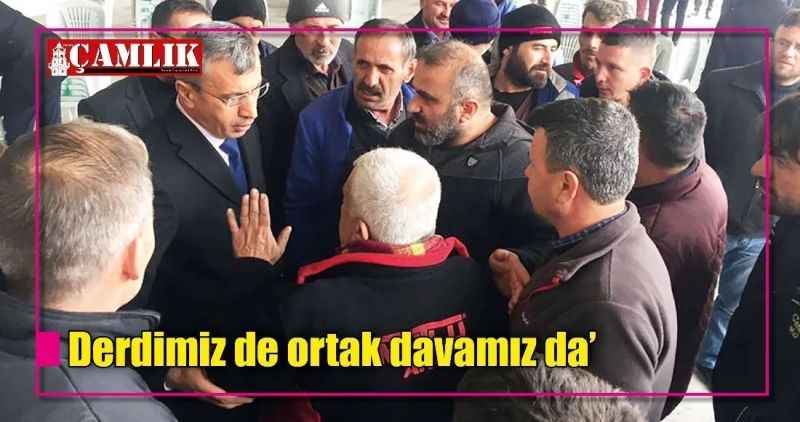'Derdimiz de ortak davamız da'