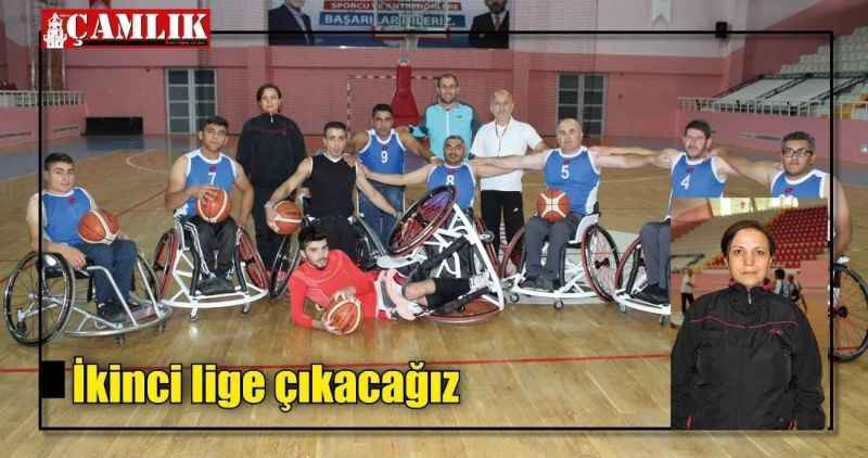 İkinci lige çıkacağız