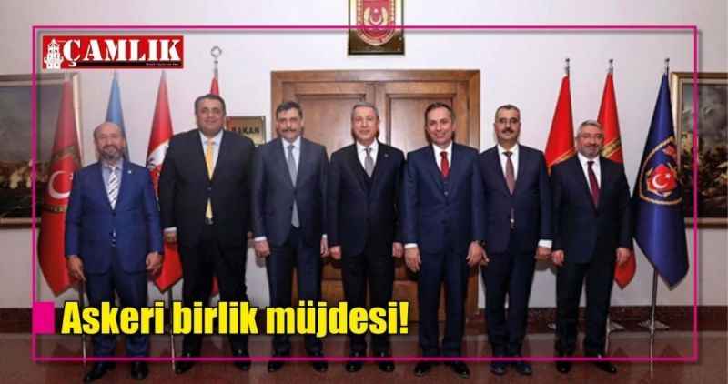 Askeri birlik müjdesi!