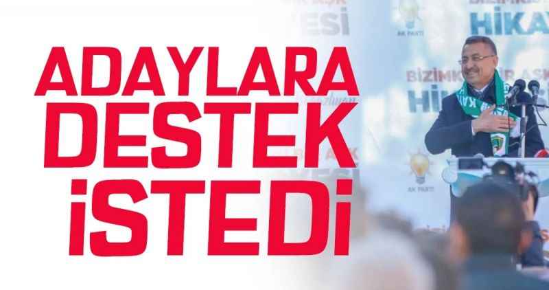 ADAYLARA DESTEK İSTEDİ