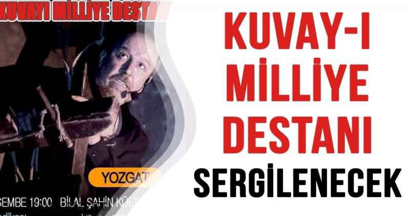 Destan Sergilenecek