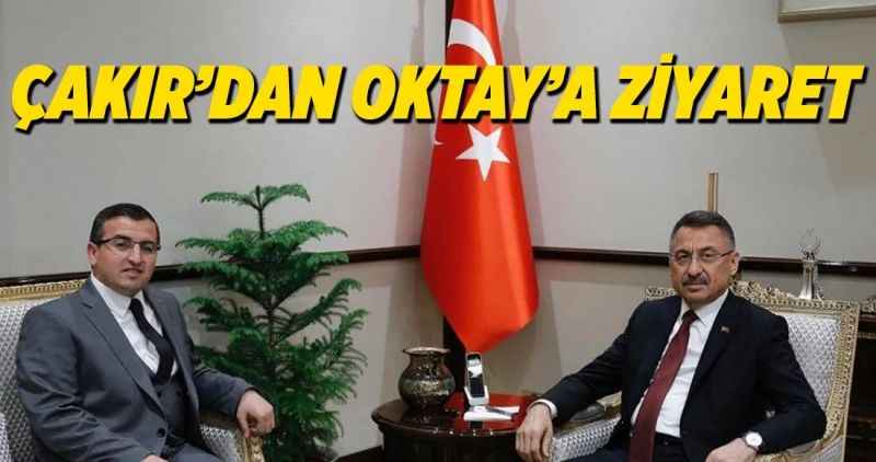 Eyüp Çakır'dan Fuat Oktay'a Ziyaret!