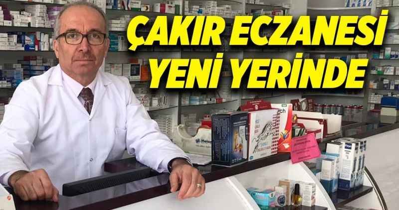 Çakır Eczanesi Yeni Yerinde