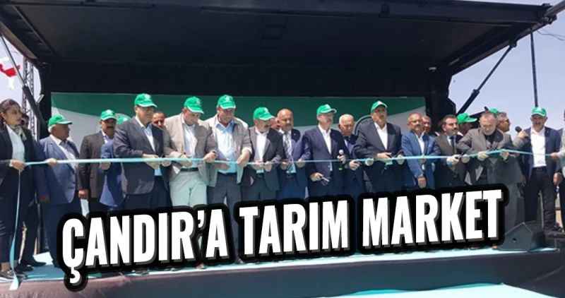 ÇANDIR'A TARIM MARKET