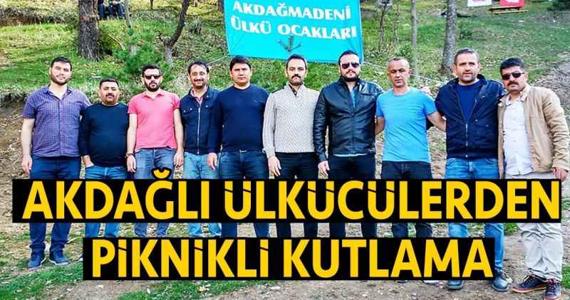 Akdağlı Ülkücülerden Piknikli Kutlama