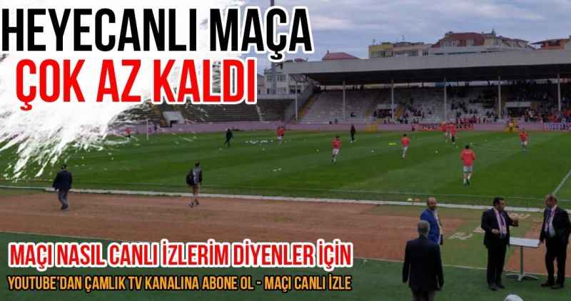 HEYECANLI MAÇA ÇOK AZ KALDI!