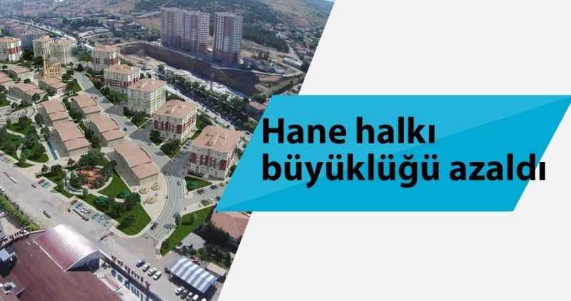 Hane halkı büyüklüğü azaldı
