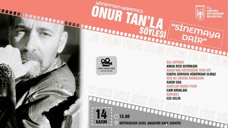 Dünya Sinema Günü'nde Sinema Severlerle Buluşacak: Onur Tan’la "Sinemaya Dair" Söyleşisi