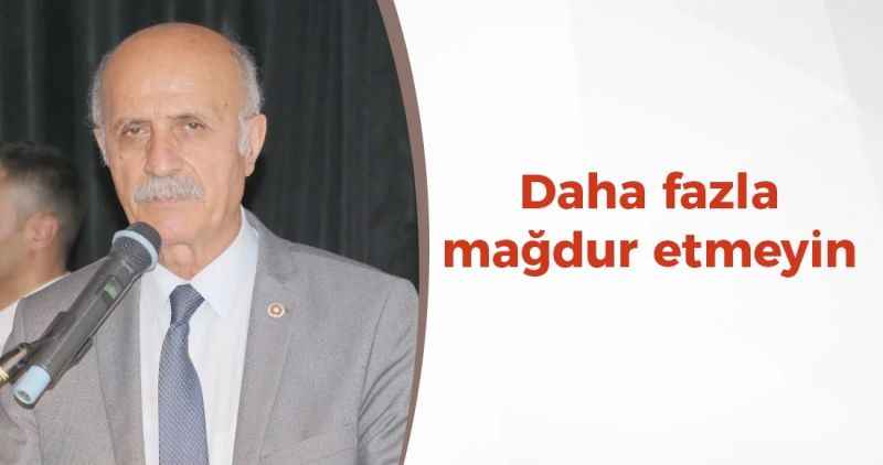 Daha fazla mağdur etmeyin