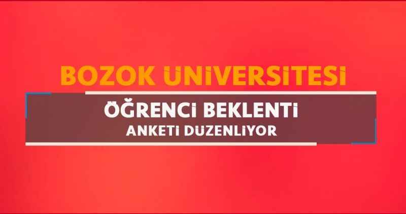 Bozok Üniversitesi'nden Öğrenci Beklenti Anketi
