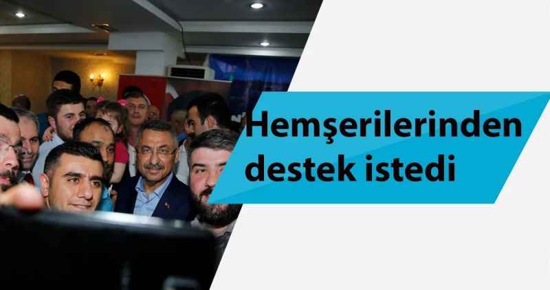Hemşerilerinden destek istedi