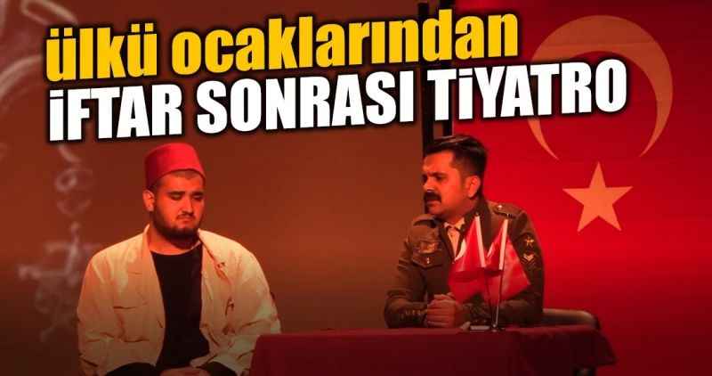 İftar Sonrası Tiyatro