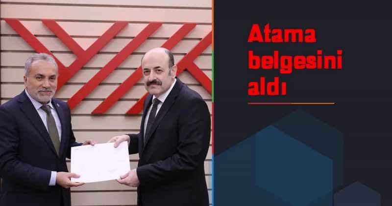 Atama belgesini aldı
