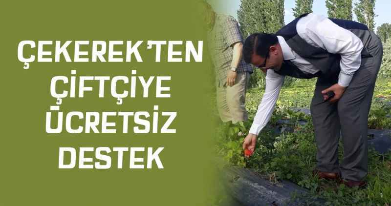 EYÜP ÇAKIR: ÇİFTÇİMİZİ VE ÜRETİCİMİZİ HER ZAMAN DESTEKLEYECEĞİZ