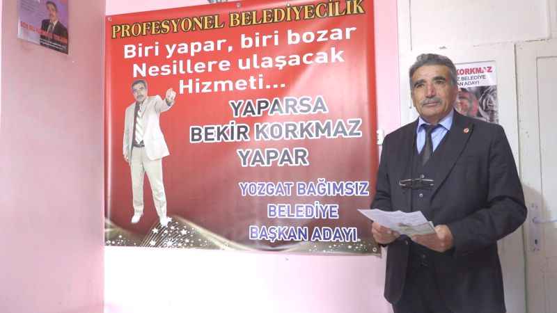 Yozgat Bağımsız Belediye Başkan Adayı Bekir Korkmaz: "Yozgat Benim Aşkımdır"