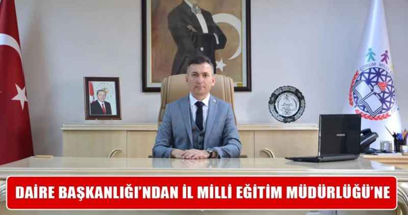 Daire Başkanlğı'ndan İl Milli Eğitim Müdürlüğü'ne