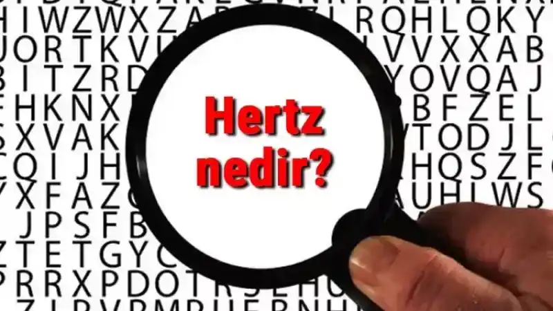 Frekans Birimi Hertz nedir? Hz Ne Anlama Geliyor ve Ses İle İlgisi!