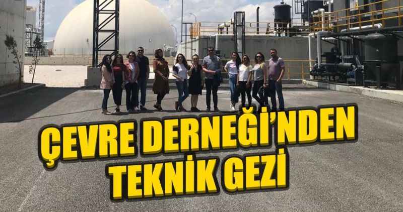 Çevre derneğinden teknik gezi