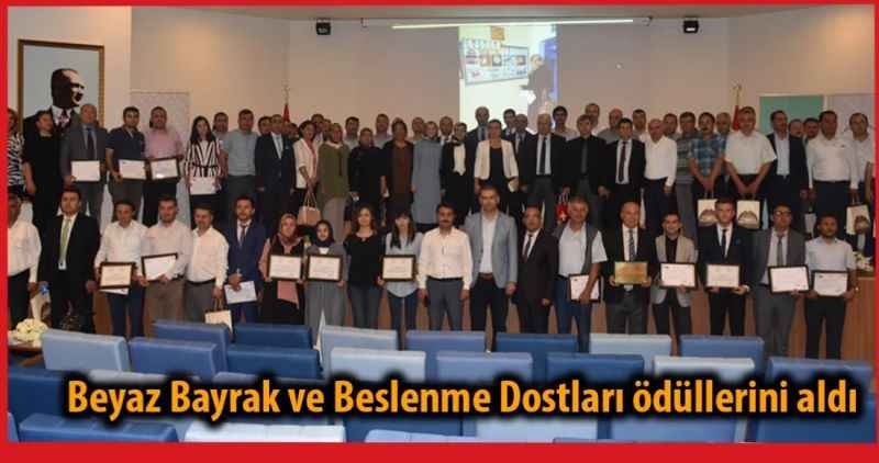 Beyaz Bayrak ve Beslenme Dostları ödüllerini aldı