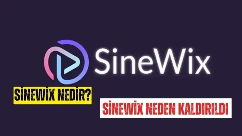 Sinewix Uygulaması Ne İşe Yarıyor? Sinewix Neden Girmiyor Kaldırıldı mı?