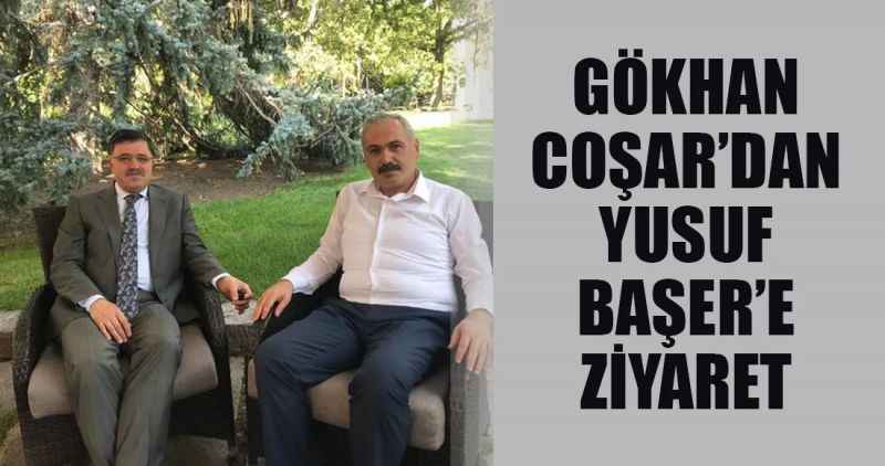 Gökhan Coşar'dan Başer'e Ziyaret!