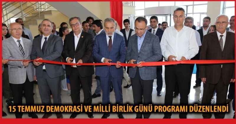 15 TEMMUZ DEMOKRASİ VE MİLLİ BİRLİK GÜNÜ PROGRAMI DÜZENLENDİ