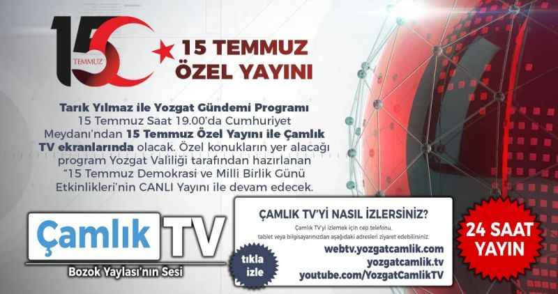 15 TEMMUZ ÖZEL YAYIN – CANLI - ÇAMLIK TV NASIL İZLENİR?