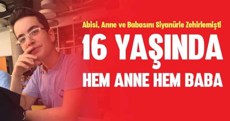 16 YAŞINDA  Hem Anne Hem Baba