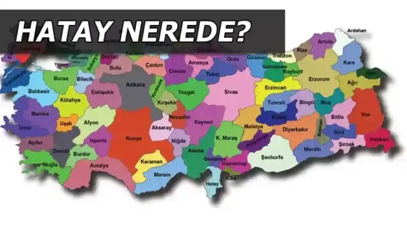 Hatay Hakkında Bilinmeyenler! Hatay Hangi Bölgede Yer Alır ve Tam Konumu Neresidir?