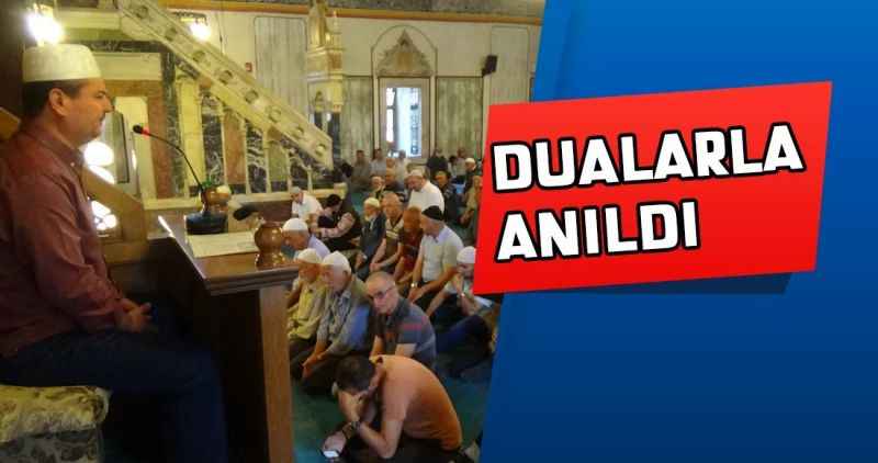 Dualarla anıldı