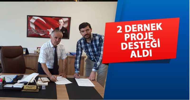 2 DERNEK PROJE DESTEĞİ ALDI