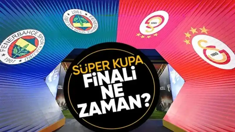 Galatasaray-Fenerbahçe Süper Kupa Finali: Maç Ne Zaman, İlk 11 Belli mi, Nisan Ayına Kalır mı? (31 Aralık 2023)