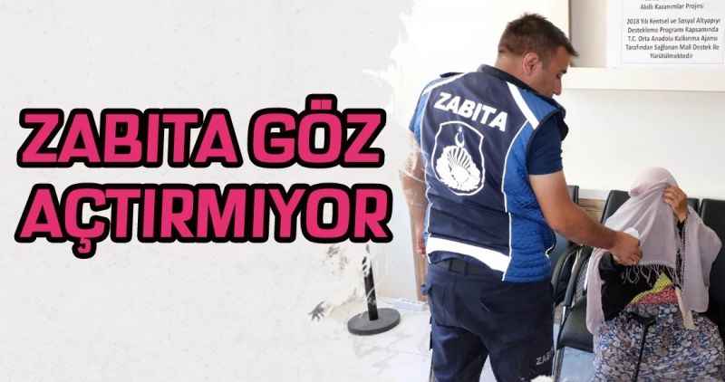 ZABITA GÖZ AÇTIRMIYOR