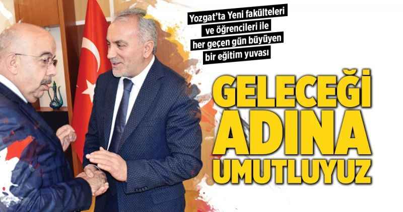 GELECEĞİ ADINA  UMUTLUYUZ