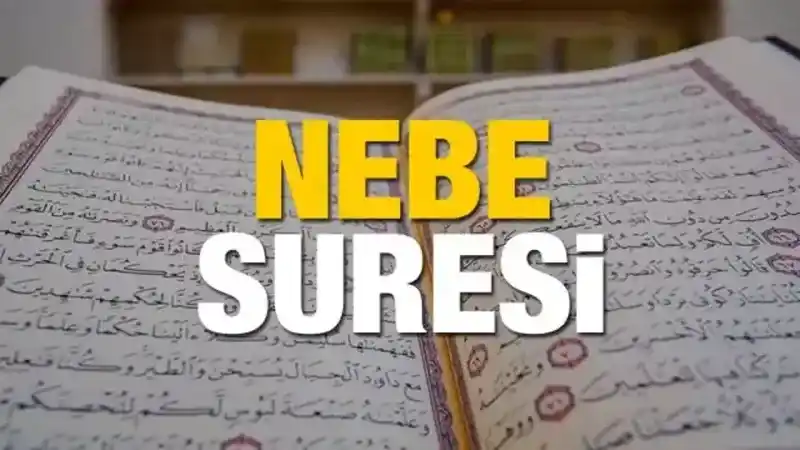 Nebe Suresi Ne İçin Okunur?