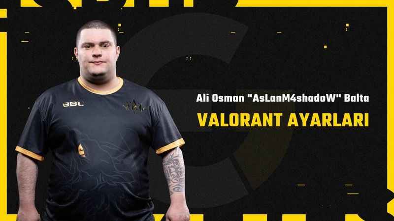 AslanM4Shadow Valorant Ayarları Neler? 2024