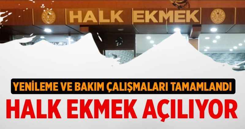 HALK EKMEK AÇILIYOR!
