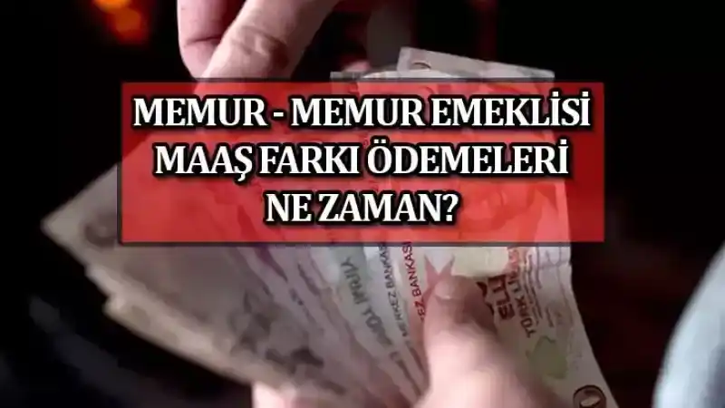 Emekli Sandığı Maaş Farkları Ne Zaman Yatacak? 2024
