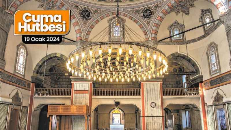 Diyanet İşleri Başkanlığı'ndan Güçlü Mesaj: 19 Ocak Cuma Hutbesinde Birlik Beraberlik Vurgusu