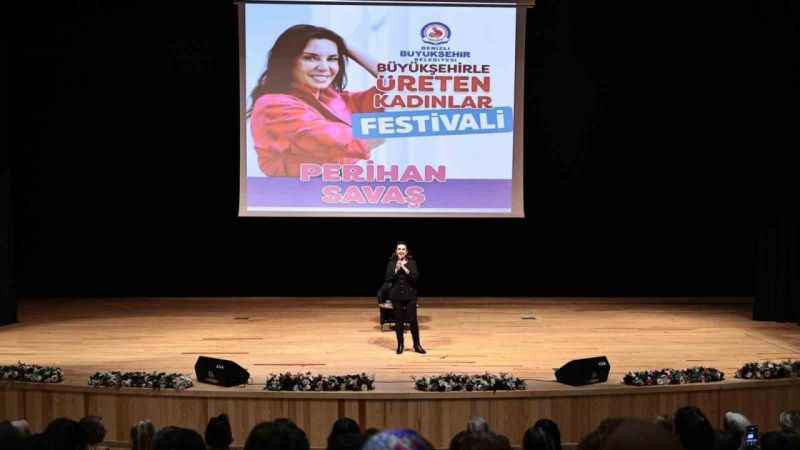 Perihan Savaş, Denizli kadınlarla Buluştu: Büyükşehirle üreten kadınlar festivali