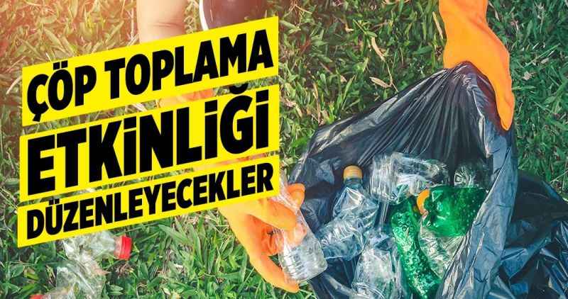 Çöp toplayacaklar