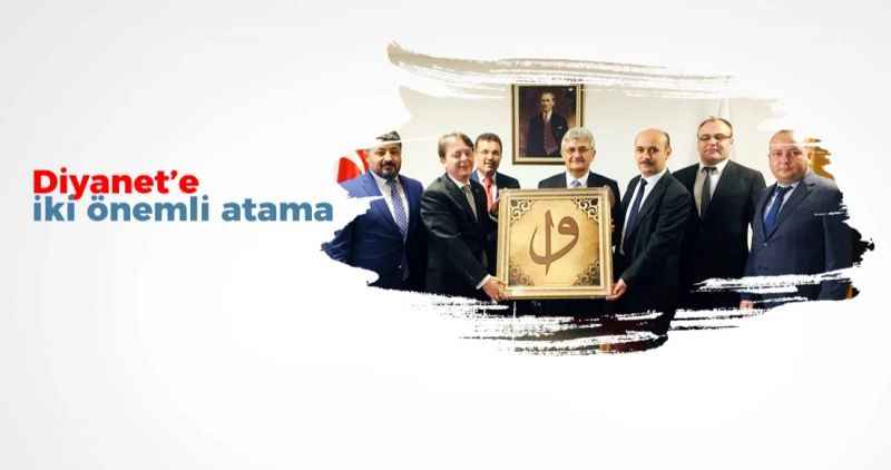 Diyanet'e iki önemli atama